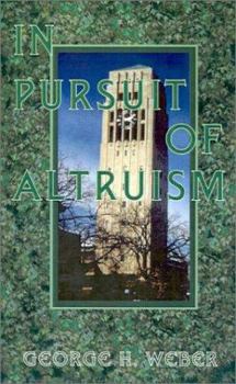 Paperback In Pursuit of Altruism Book