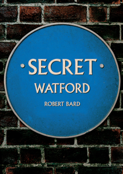 Paperback Secret Watford Book