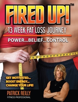 Paperback Fired Up!: 13 Week Fat Loss Journey Book