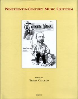 Hardcover Nineteenth-Century Music Criticism [French] Book