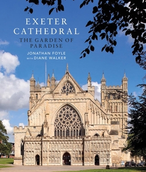 Paperback Exeter Cathedral: The Garden of Paradise Book