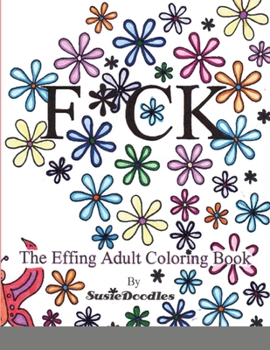 Paperback The Effing Adult Coloring Book