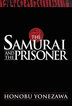 Hardcover The Samurai and the Prisoner Book