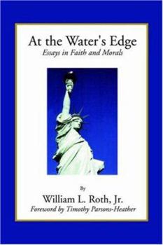 Paperback At the Water's Edge - Essays in Faith and Morals Book