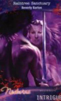 Raintree: Sanctuary - Book #3 of the Raintree