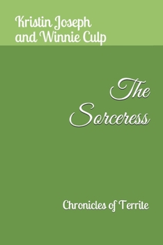 Paperback The Sorceress: Chronicles of Territe Book