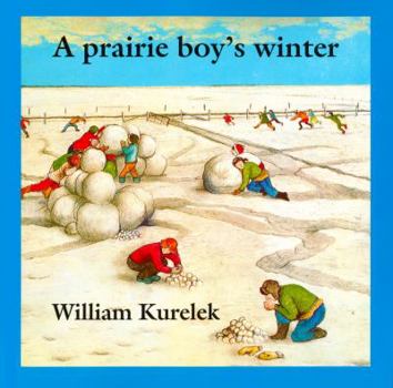 Paperback A Prairie Boy's Winter Book
