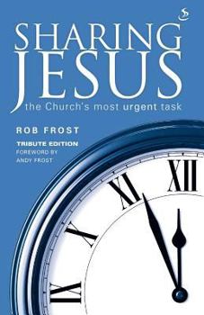 Paperback Sharing Jesus: The Church's Most Urgent Task Book