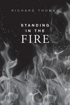 Paperback Standing in the Fire Book