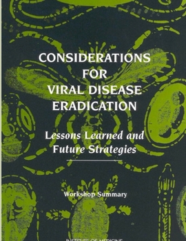 Considerations for viral disease eradication