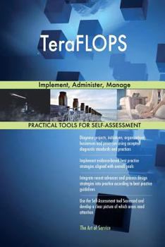 Paperback TeraFLOPS: Implement, Administer, Manage Book