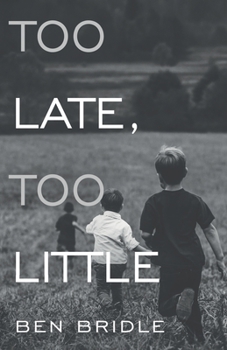 Paperback Too Late, Too Little Book