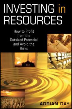 Hardcover Investing in Resources: How to Profit from the Outsized Potential and Avoid the Risks Book