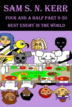 Paperback Four and a Half Part 8-50: Best Enemy In The World Book