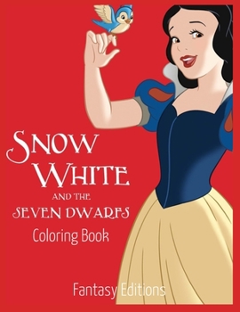 Paperback Snow White and the Seven Dwarfs: Coloring Book