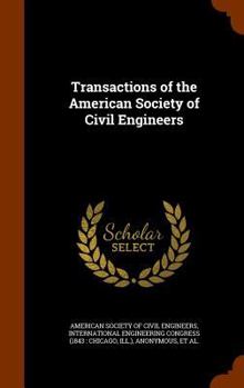 Hardcover Transactions of the American Society of Civil Engineers Book