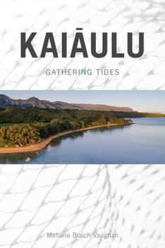 Paperback Kaiaulu: Gathering Tides Book