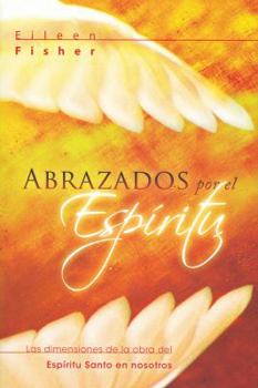 Paperback Abrazado Por el Espiritu [Spanish] Book