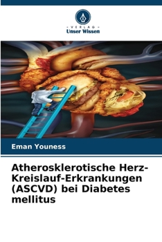 Paperback Atherosklerotische Herz-Kreislauf-Erkrankungen (ASCVD) bei Diabetes mellitus [German] Book