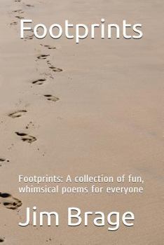 Paperback Footprints: Footprints: A collection of fun, whimsical poems for everyone Book