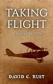 Paperback Taking Flight: A Story of the 1920s Book