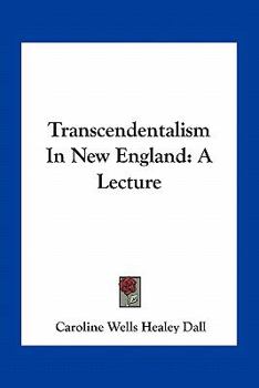 Paperback Transcendentalism In New England: A Lecture Book