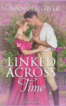 Paperback Linked Across Time: Volume Four Book