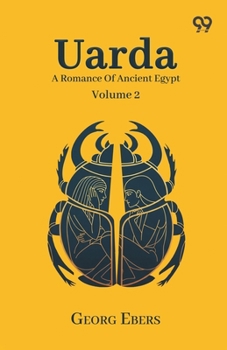 Paperback Uarda: A Romance Of Ancient Egypt Volume 2 Book