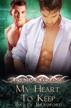Paperback Love in Xxchange: My Heart to Keep Book