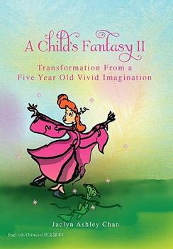 Paperback A Child's Fantasy II [Multiple Languages] Book