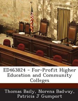 Paperback Ed463824 - For-Profit Higher Education and Community Colleges Book