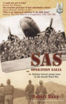 Paperback SAS Operation Galia: Bravery Behind Enemy Lines in the Second World War Book