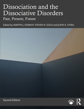 Paperback Dissociation and the Dissociative Disorders: Past, Present, Future Book