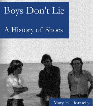 Paperback Boys Don't Lie: A History of Shoes Book