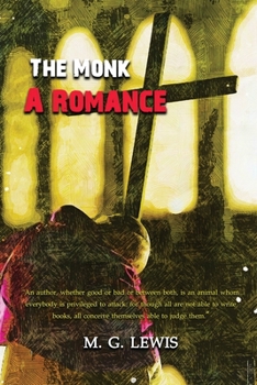 Paperback The Monk: A Romance: Annotated Book