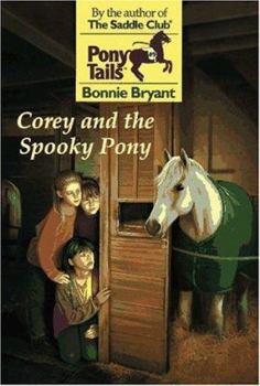 Paperback Corey and the Spooky Pony Book