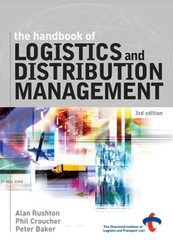 Paperback The Handbook of Logistics and Distribution Management Book