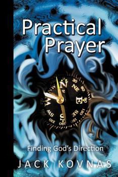 Paperback Practical Prayer: Finding God's Direction Book