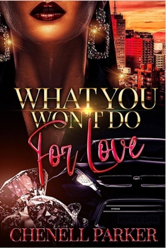 Paperback What You Won't Do For Love Book