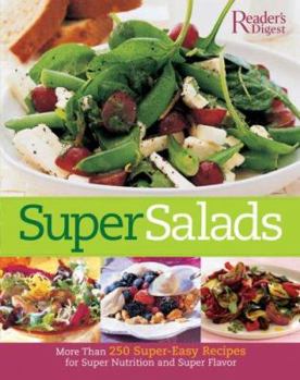 Hardcover Super Salads: More Than 250 Fresh Recipes from Classic to Contemporary Book