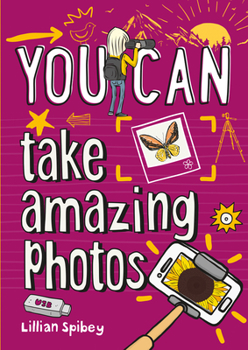 Paperback You Can Take Amazing Photos Book