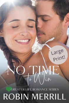 Paperback No Time to Win (Large Print Edition) Book