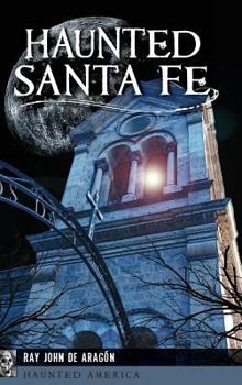 Hardcover Haunted Santa Fe Book