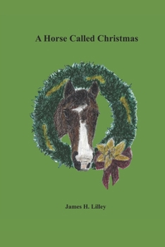 Paperback A Horse Called Christmas Book