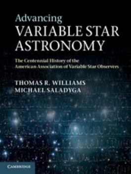 Hardcover Advancing Variable Star Astronomy Book