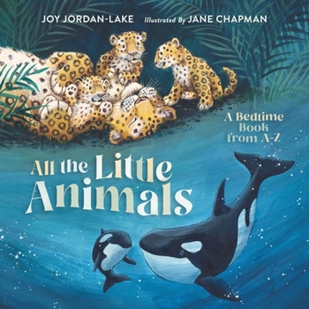 Hardcover All the Little Animals: A Bedtime Book from A-Z Book