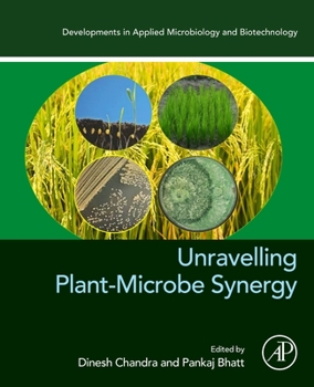 Paperback Unravelling Plant-Microbe Synergy Book