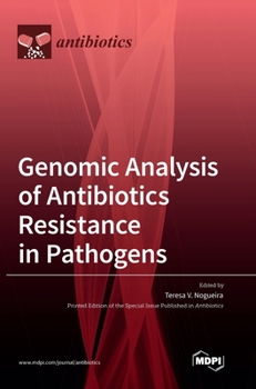 Hardcover Genomic Analysis of Antibiotics Resistance in Pathogens Book