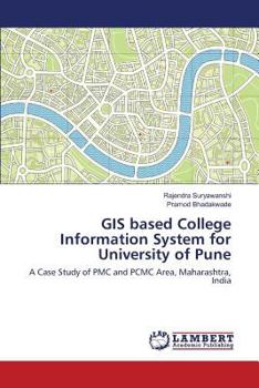 Paperback GIS based College Information System for University of Pune Book