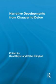 Paperback Narrative Developments from Chaucer to Defoe Book
